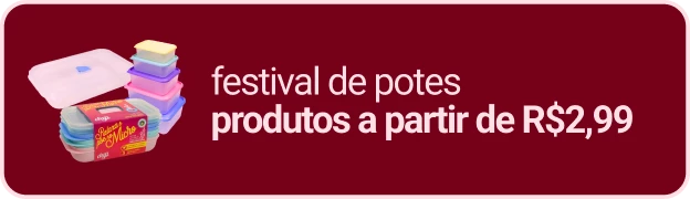 festival de potes a partir de R$2,99