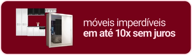 móveis imperdíveis em até 10x sem juros